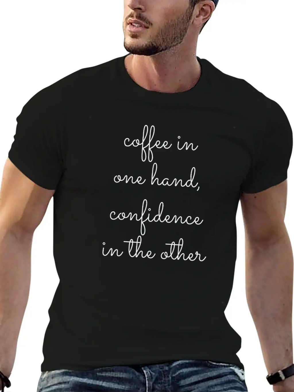 Coffee In One Hand, Confidence In The Other Breathable Graphic T-Shirt – Perfect For Casual Days
