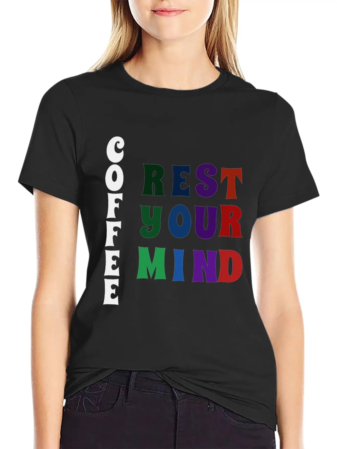 COFFEE REST YOUR MIND Relaxed Everyday Tee – Lightweight And Durable Cotton