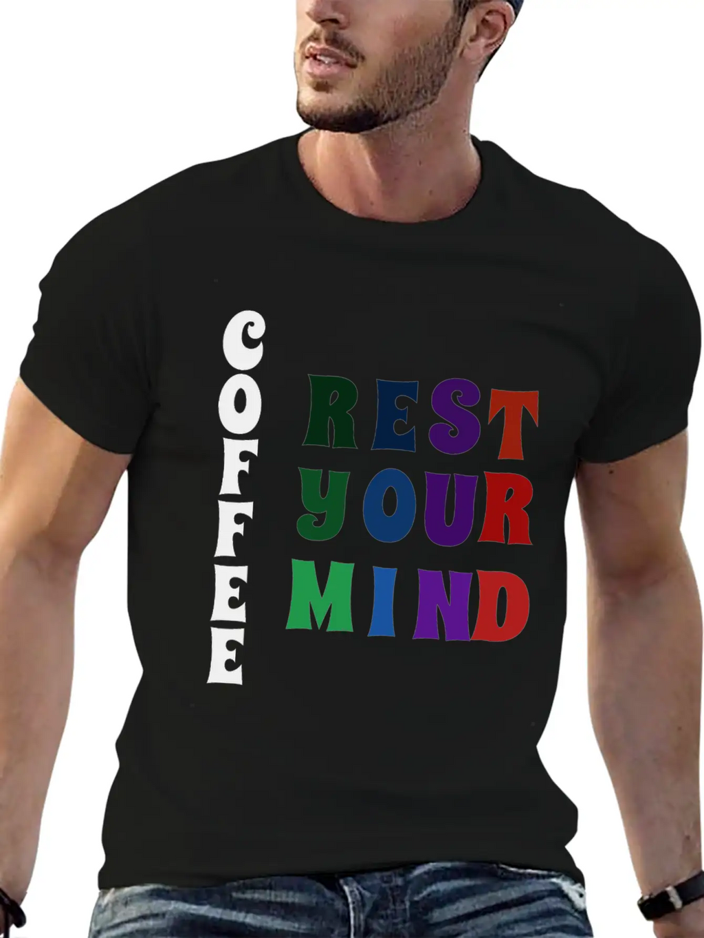 COFFEE REST YOUR MIND Relaxed Everyday Tee – Lightweight And Durable Cotton