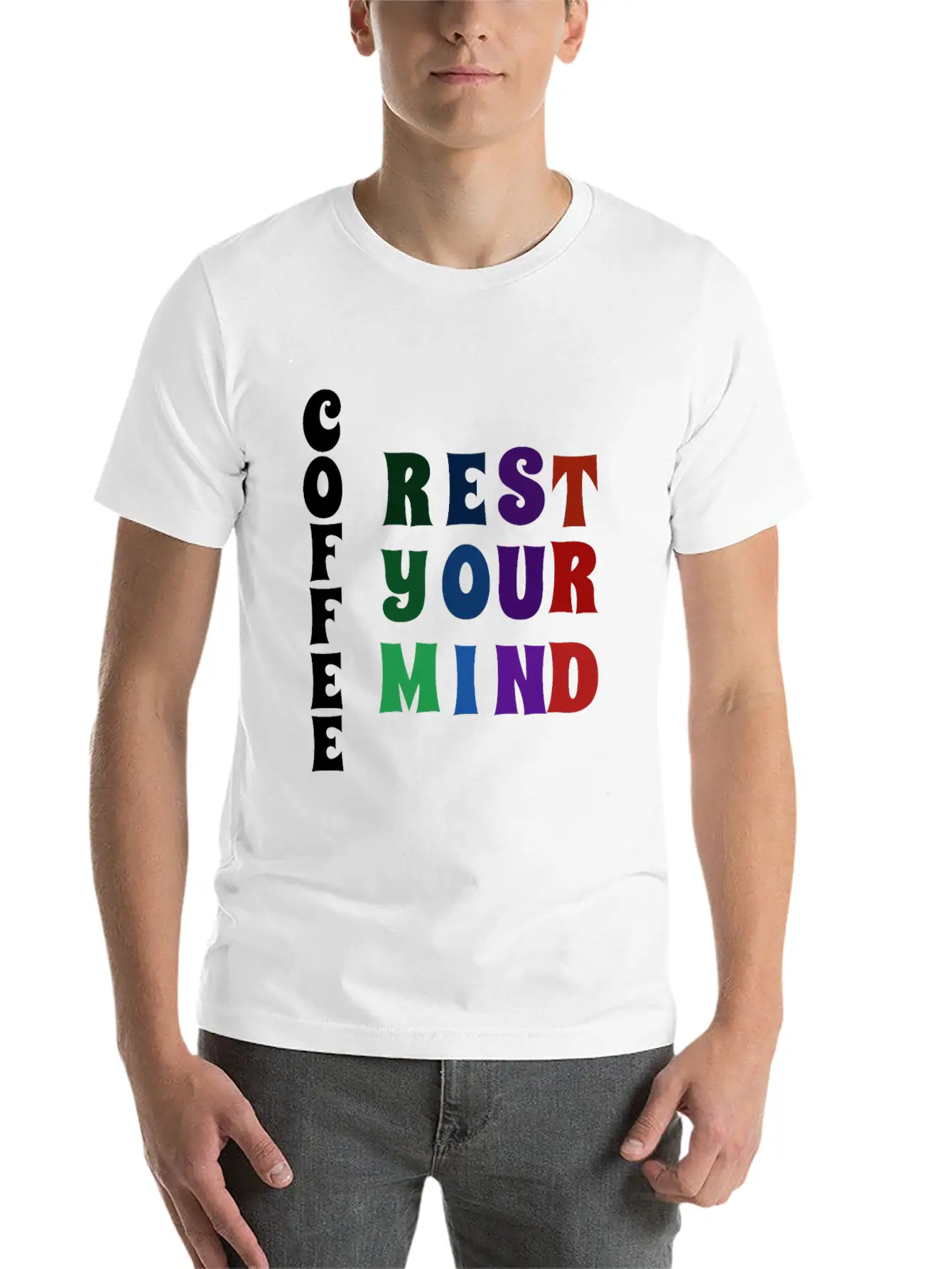 COFFEE REST YOUR MIND Relaxed Everyday Tee – Lightweight And Durable Cotton