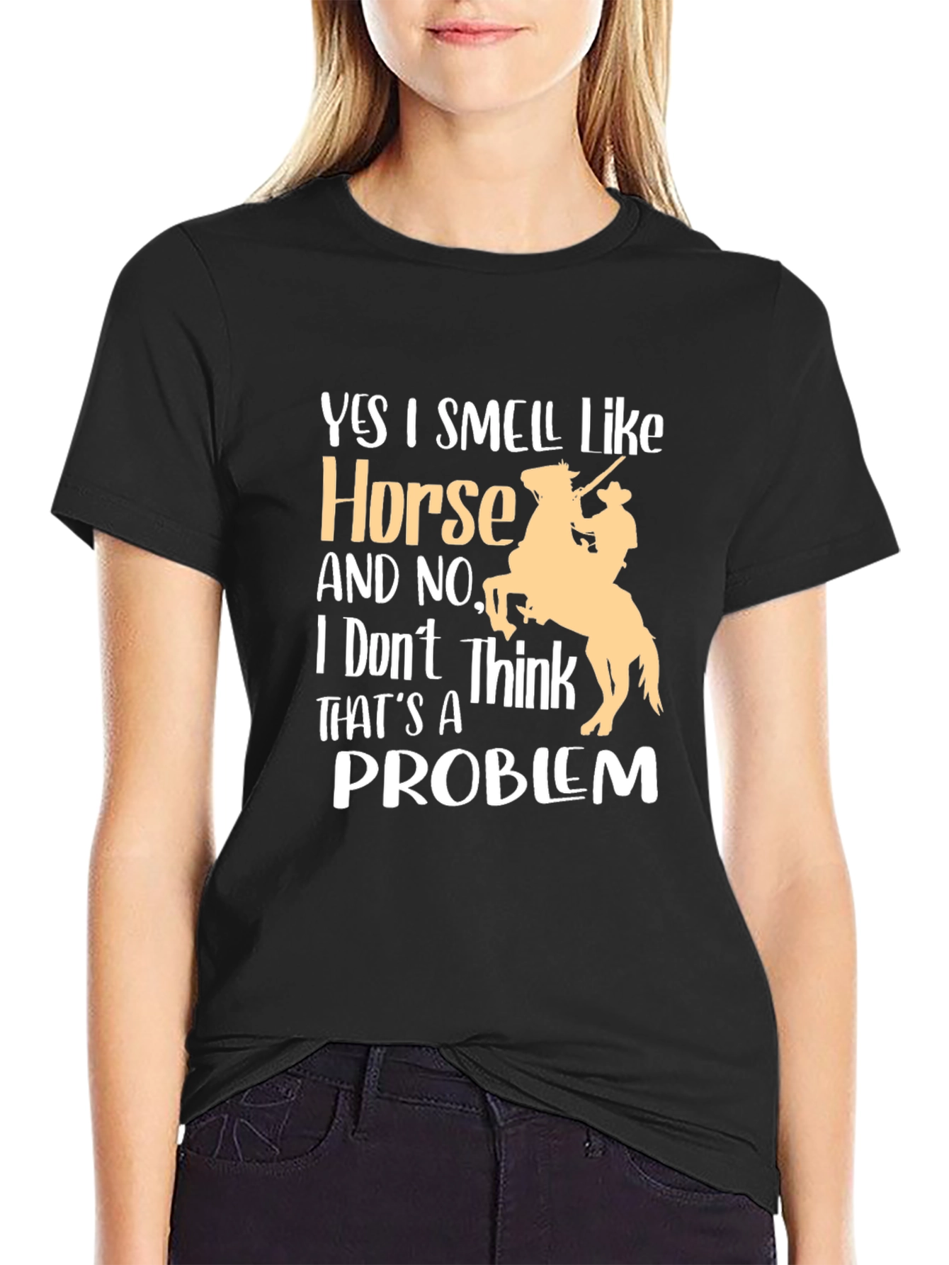 Horse Lover T-Shirt - Yes I Smell Like Horse