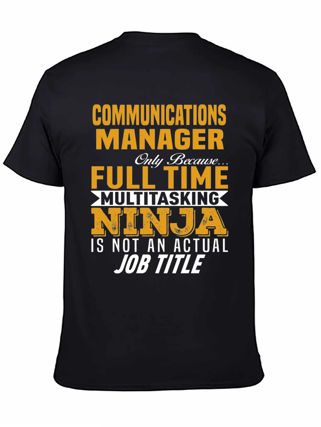Communications Manager Classic Cotton Tee – Unisex Comfort For Any Season