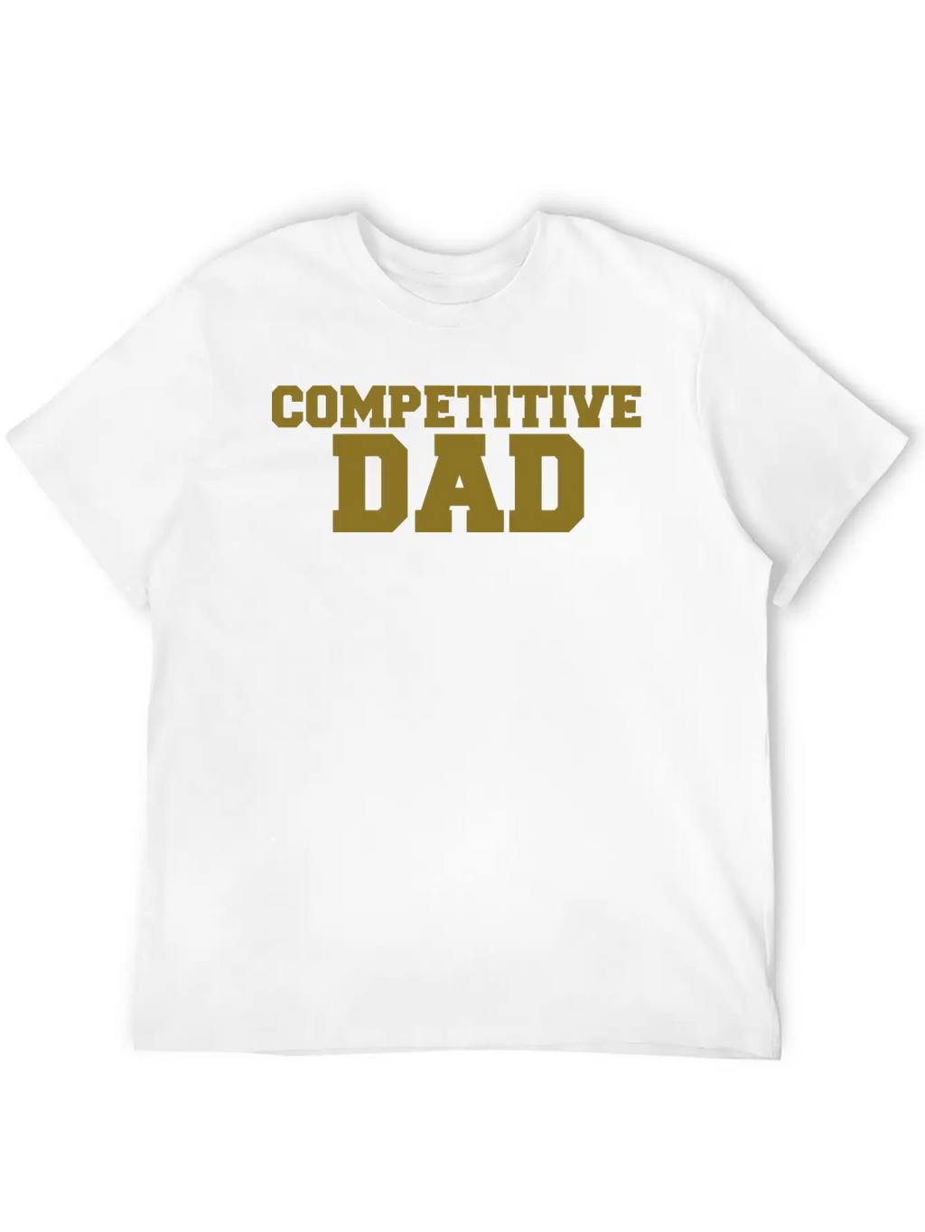 Competitive Dad Relaxed Everyday Tee – Lightweight And Durable Cotton