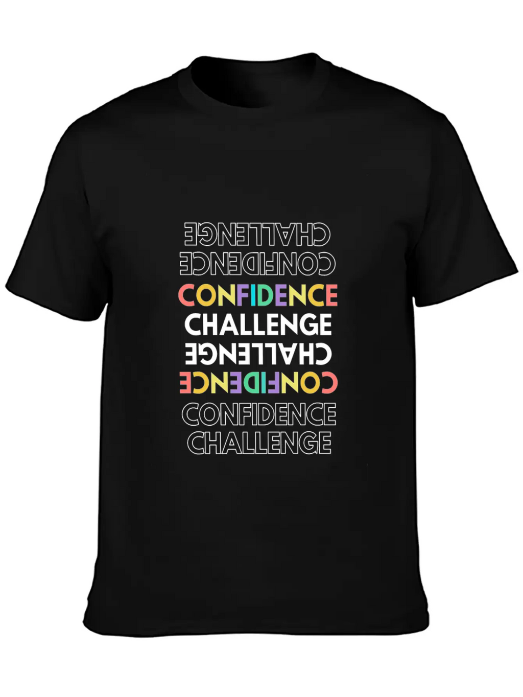 Confidence And Challenge Relaxed Everyday Tee – Lightweight And Durable Cotton