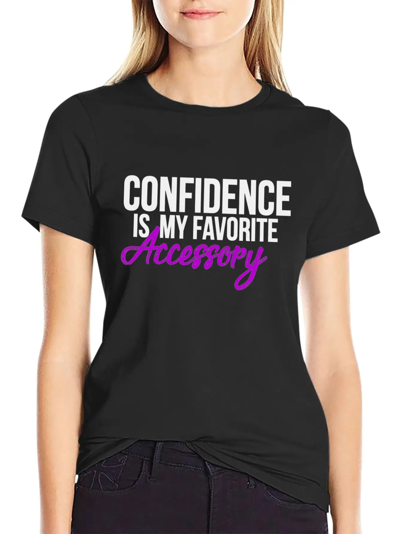Confidence Is My Favorite Accessory Breathable Soft Cotton T-Shirt – Timeless Casual Look