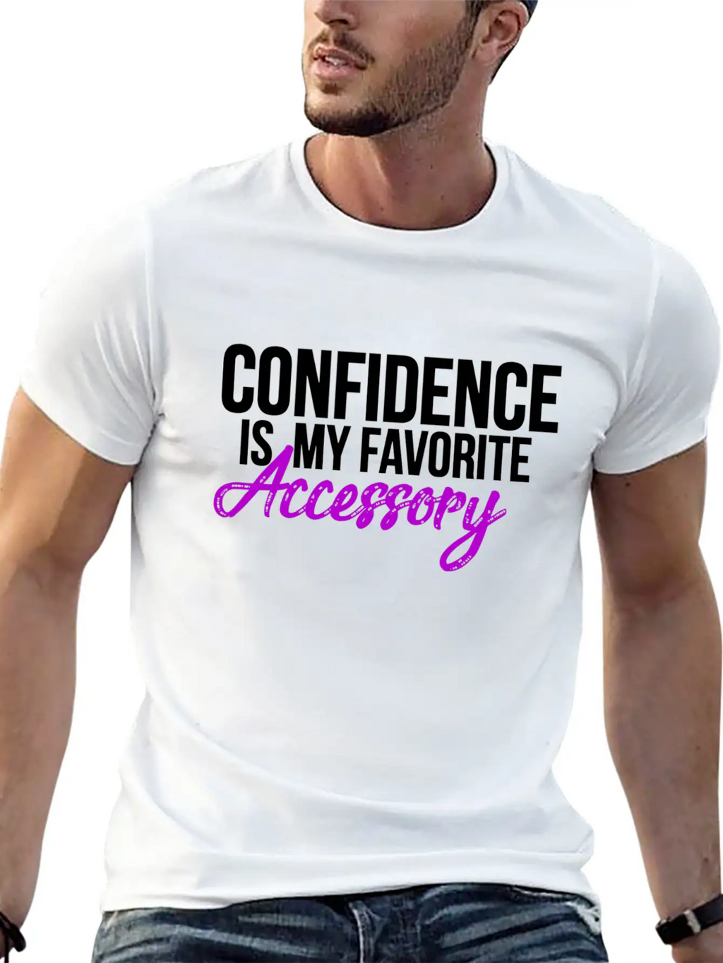 Confidence Is My Favorite Accessory Breathable Soft Cotton T-Shirt – Timeless Casual Look