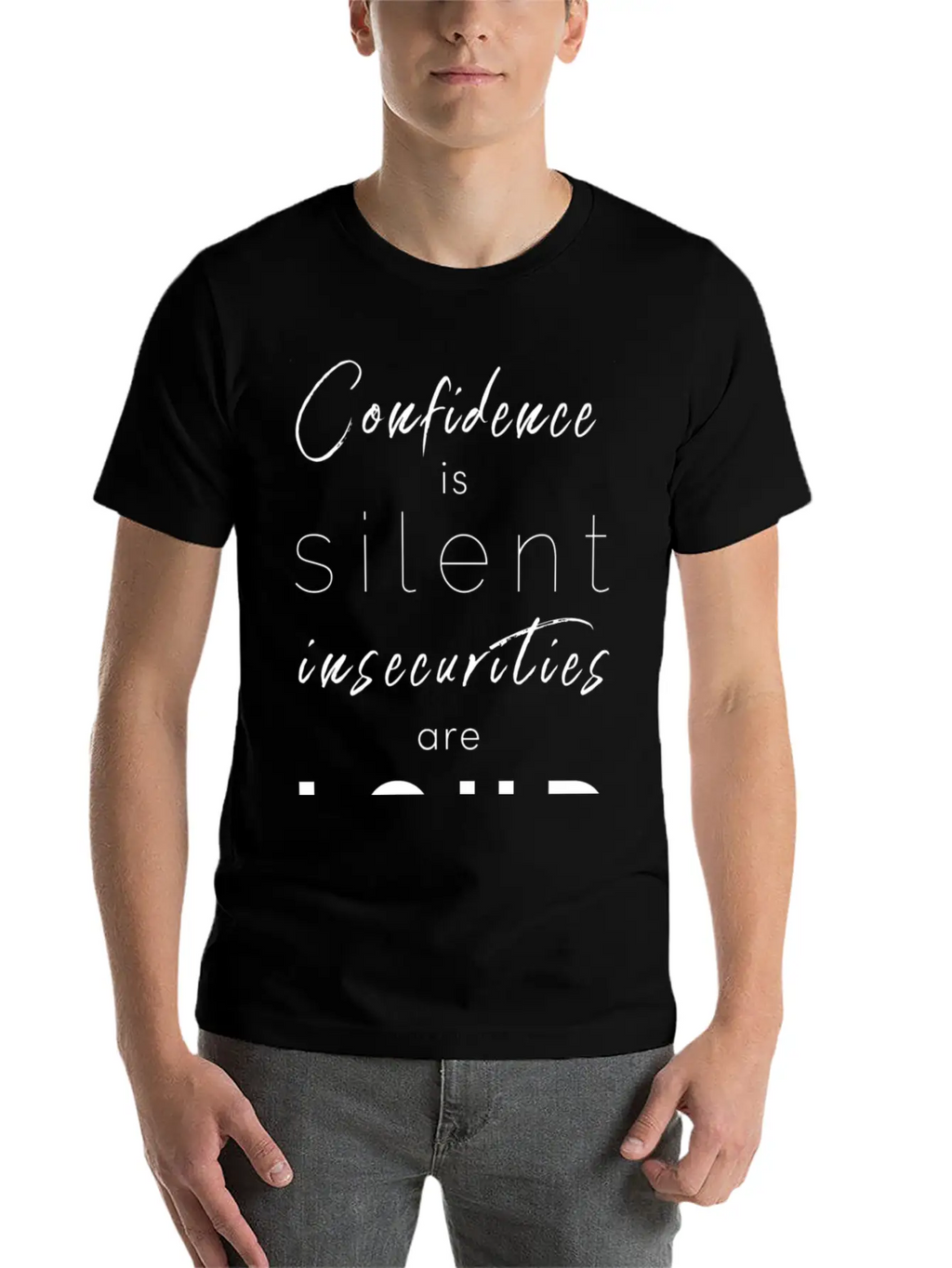 Confidence Is Silent Mindfulness Spiritual Unisex Casual T-Shirt – Clean Design For Daily Comfort