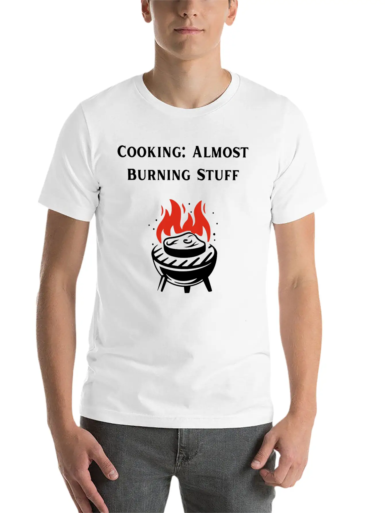 Cooking Definition Funny Cooking Is Almost Burning Stylish Everyday T-Shirt – Unisex Basic Cotton Tee