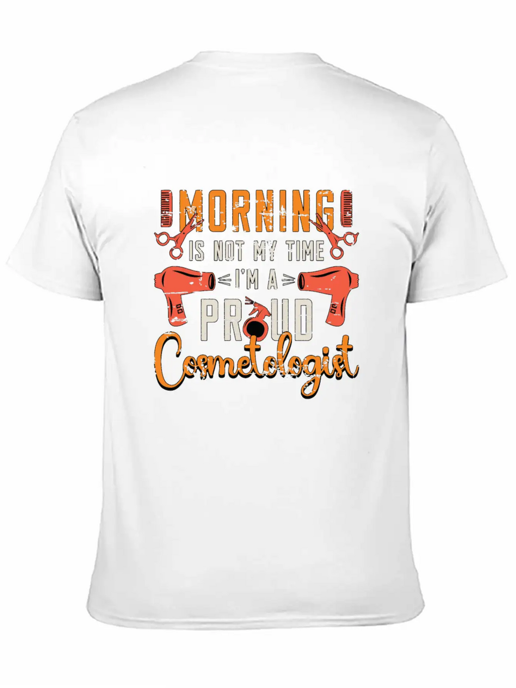 Cosmetologist Morning Is Not My Time Esthetician Timeless Short Sleeve Tee – Comfy And Minimalist Design