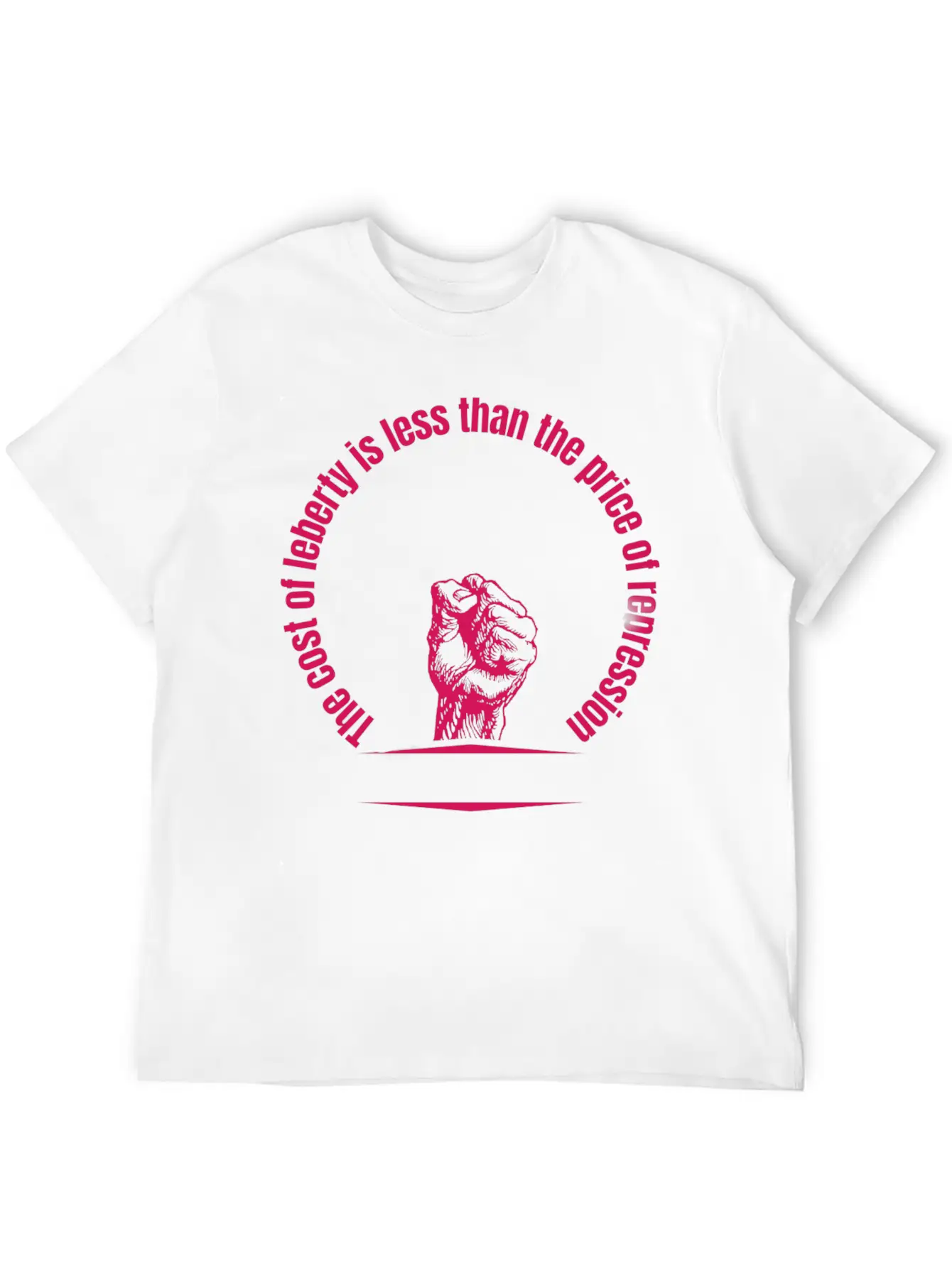 Cost Of Liberty Is Less Than The Price Of Repressi Essential Cotton Tee For Daily Outfits – Unisex Style