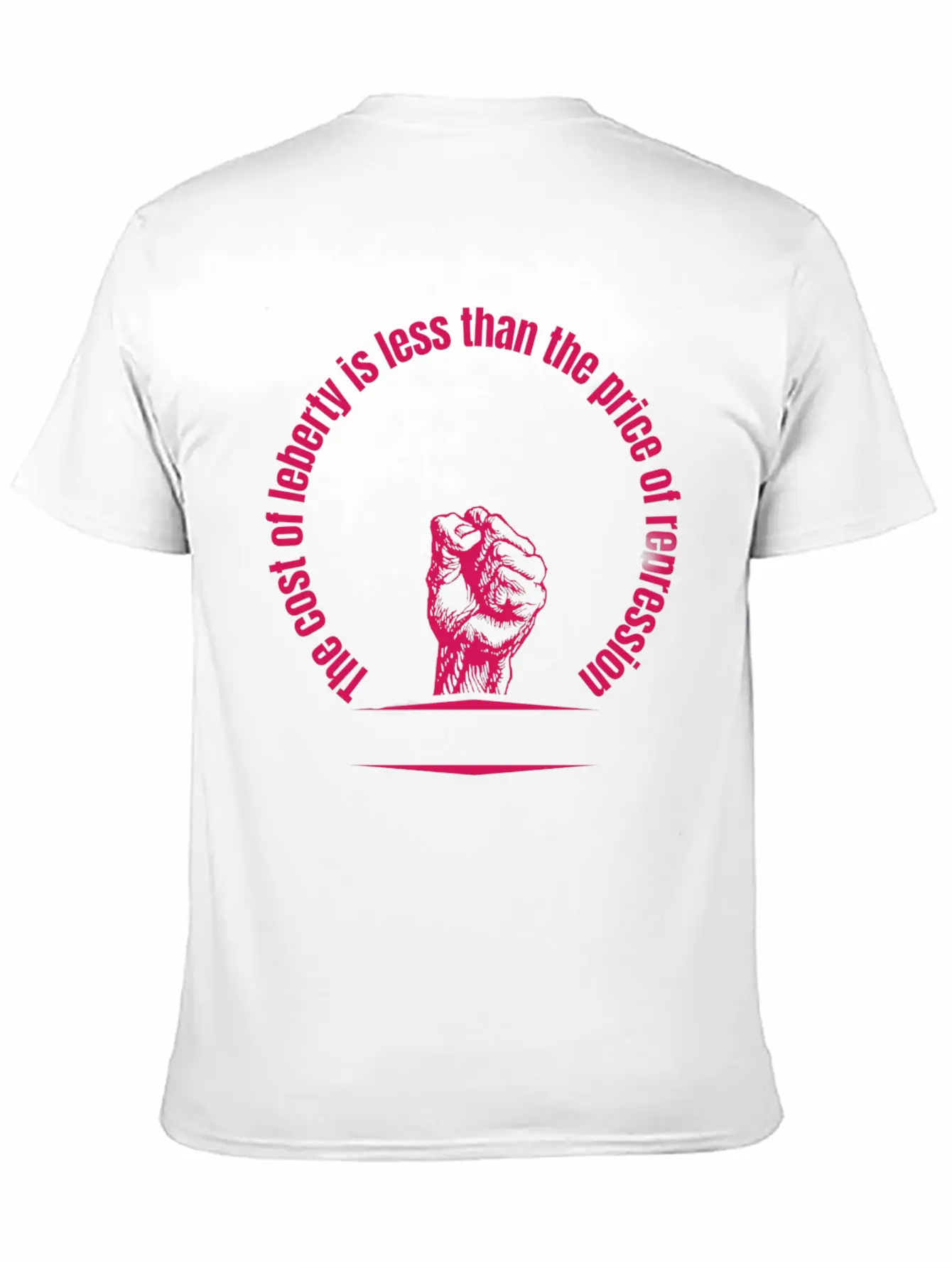 Cost Of Liberty Is Less Than The Price Of Repressi Essential Cotton Tee For Daily Outfits – Unisex Style