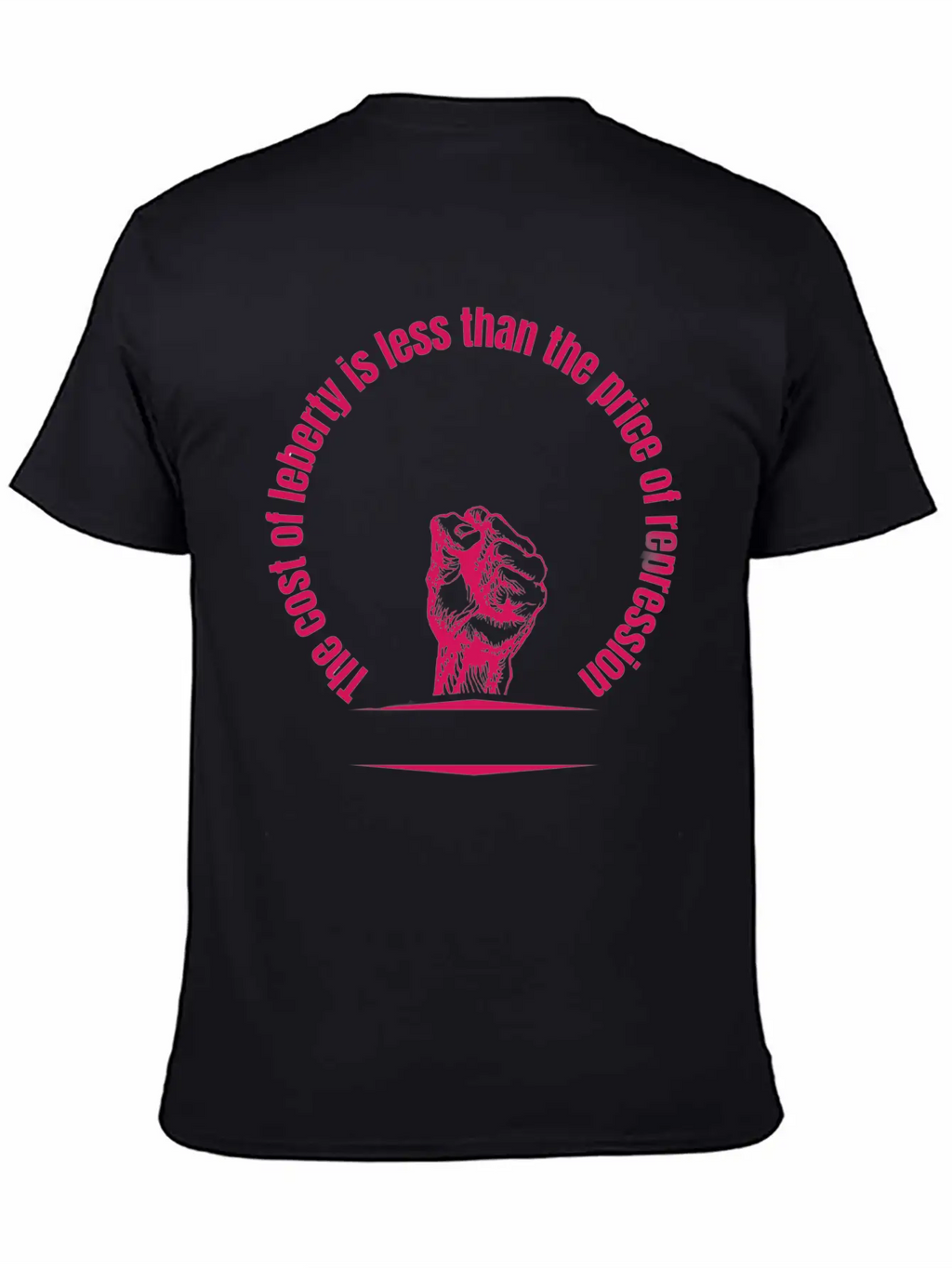 Cost Of Liberty Is Less Than The Price Of Repressi Essential Cotton Tee For Daily Outfits – Unisex Style