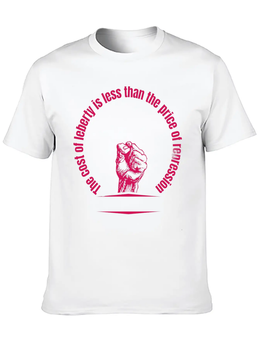 Cost Of Liberty Is Less Than The Price Of Repressi Essential Cotton Tee For Daily Outfits – Unisex Style