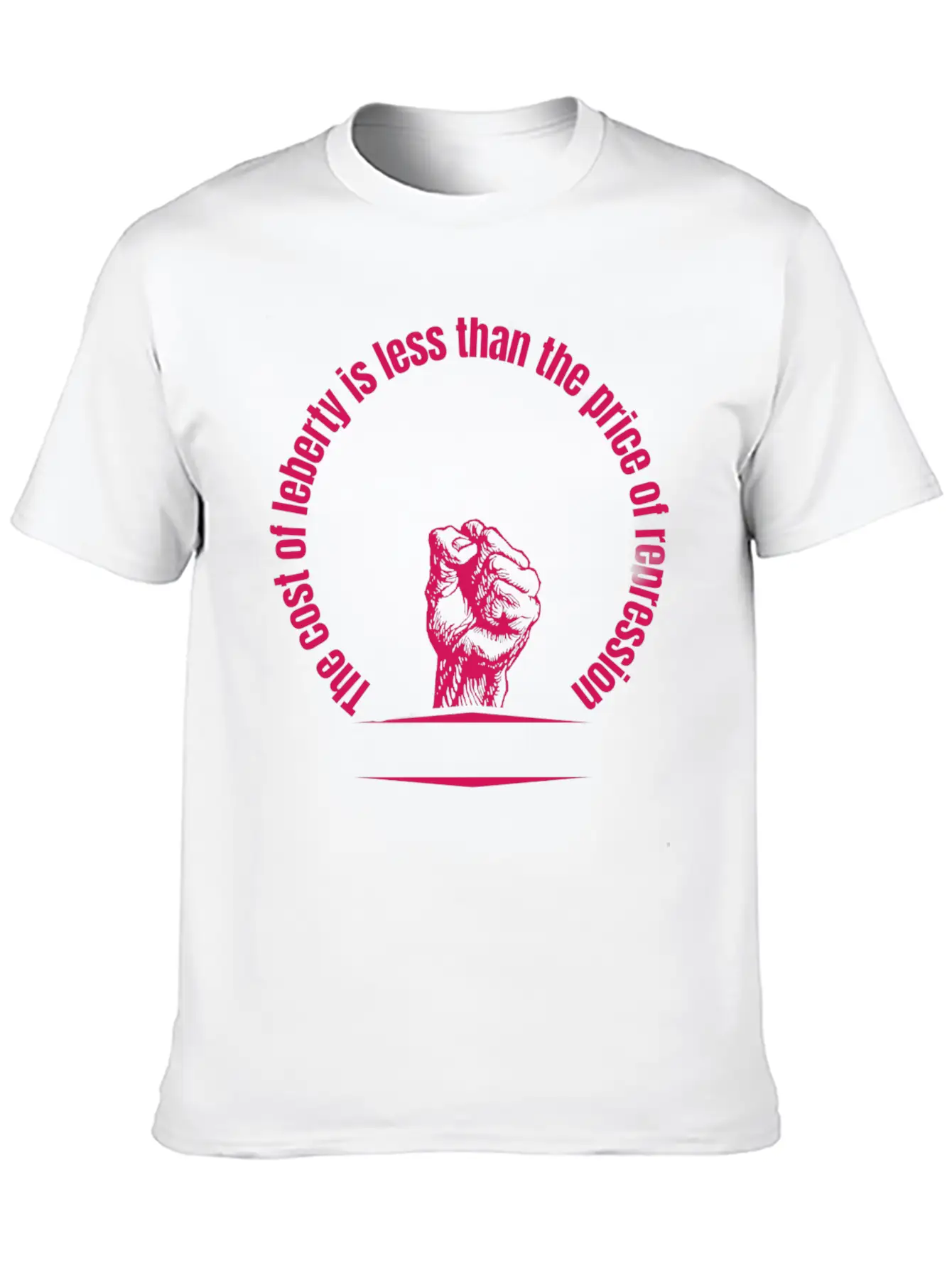 Cost Of Liberty Is Less Than The Price Of Repressi Essential Cotton Tee For Daily Outfits – Unisex Style