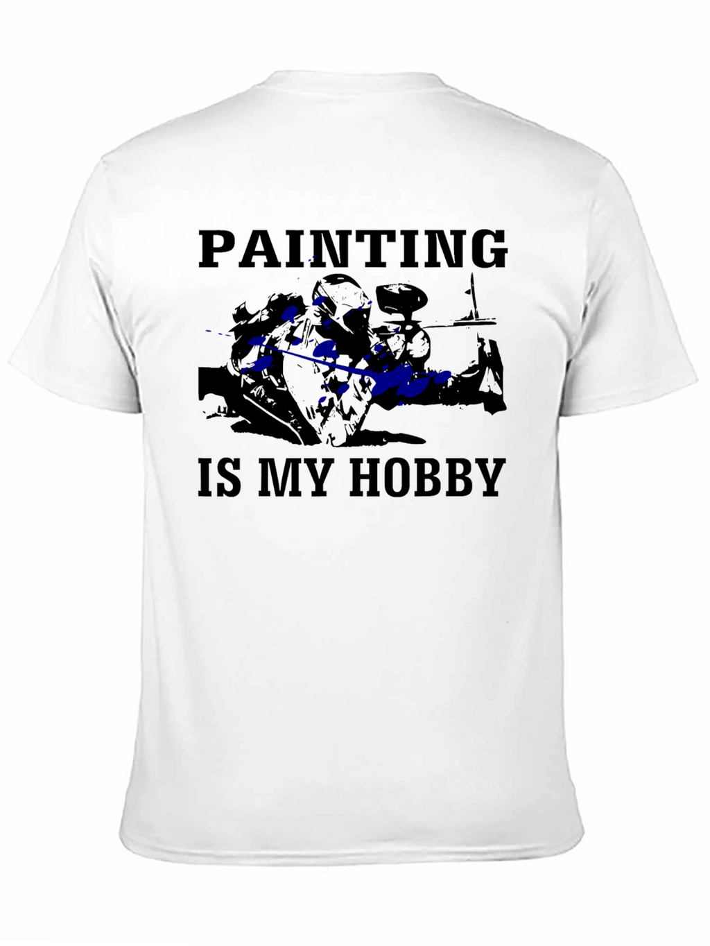 Painting Is My Hobby T-Shirt
