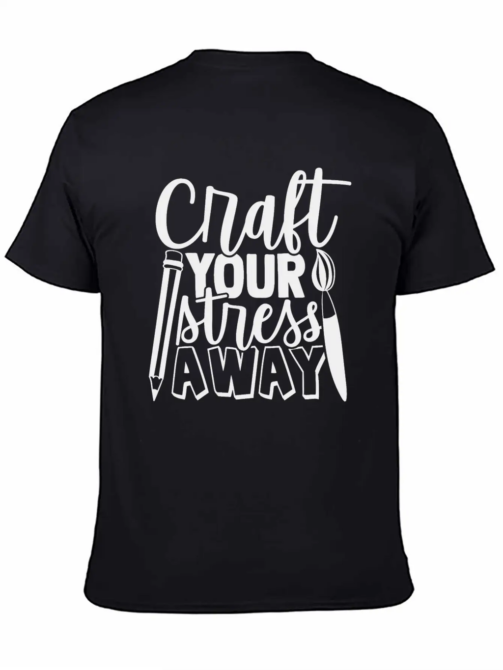 Craft Your Stress Away Breathable Graphic T-Shirt – Perfect For Casual Days