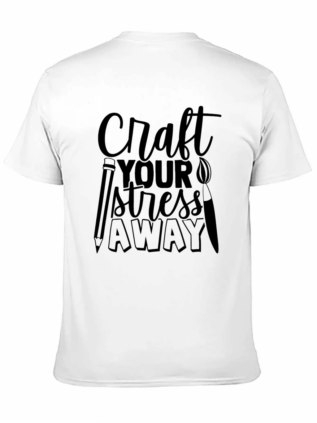 Craft Your Stress Away Breathable Graphic T-Shirt – Perfect For Casual Days
