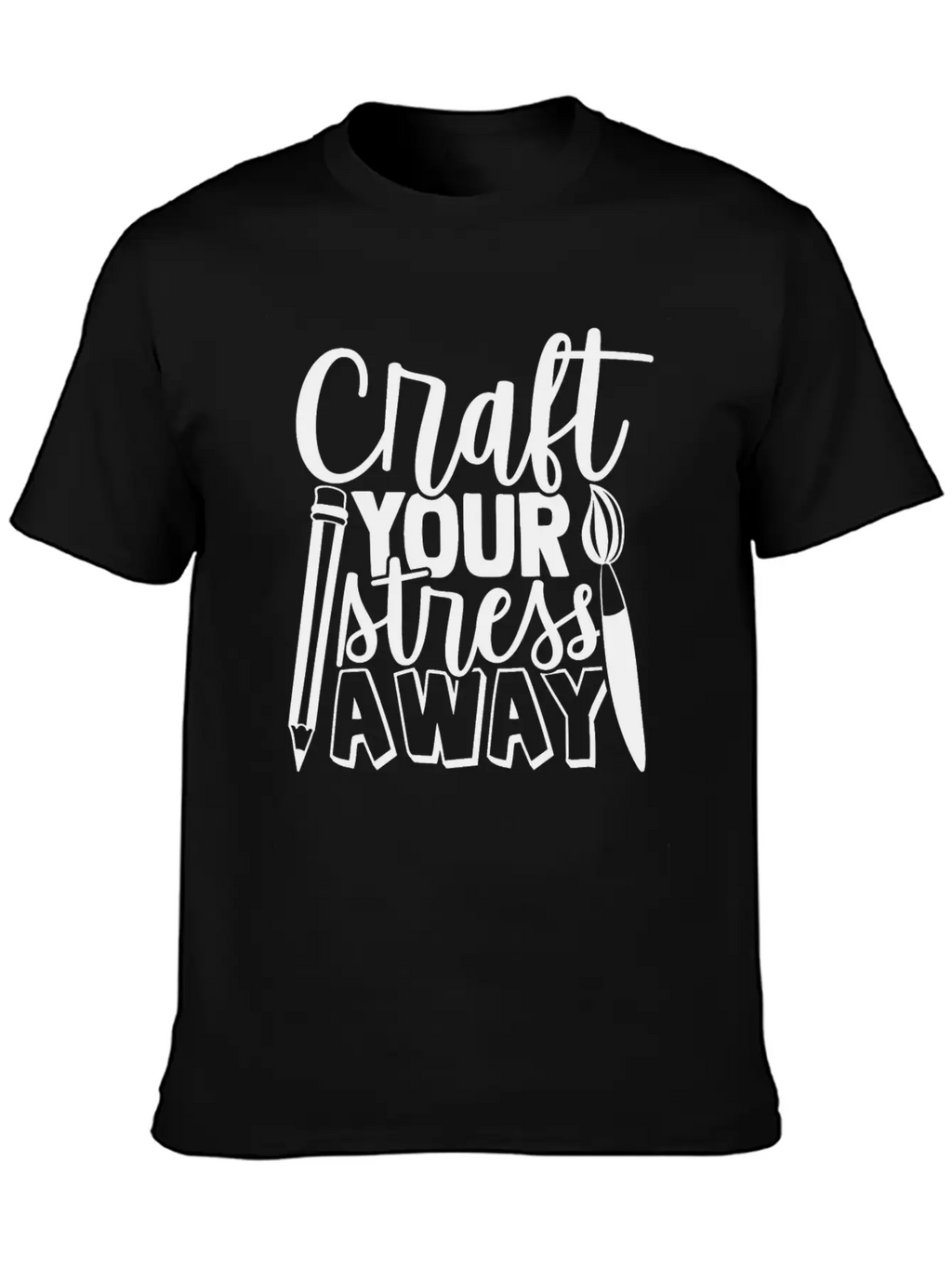 Craft Your Stress Away Breathable Graphic T-Shirt – Perfect For Casual Days
