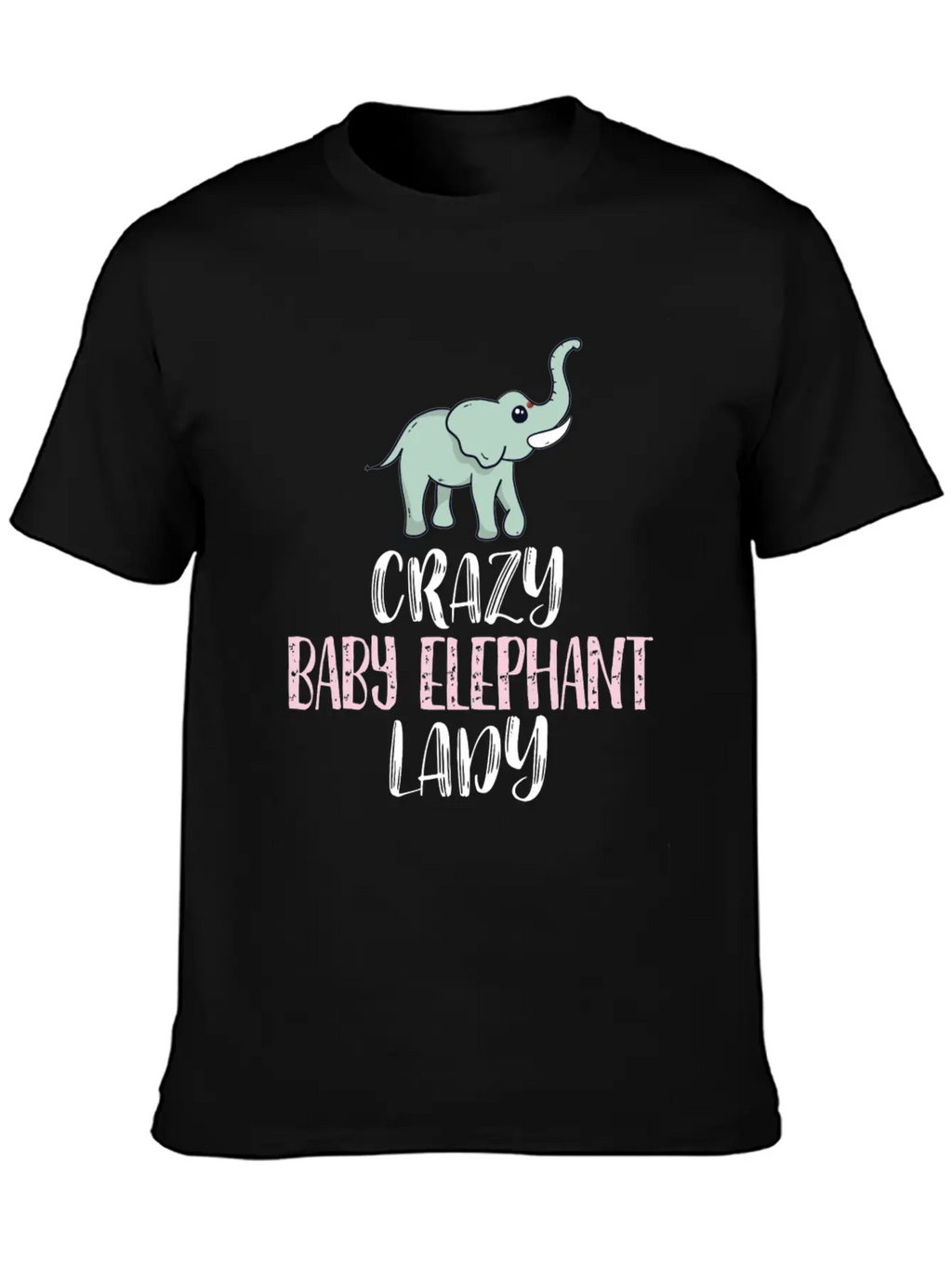 Crazy Baby Elephant Lady Elephant Lovers Breathable Graphic T-Shirt – Perfect For Casual Days