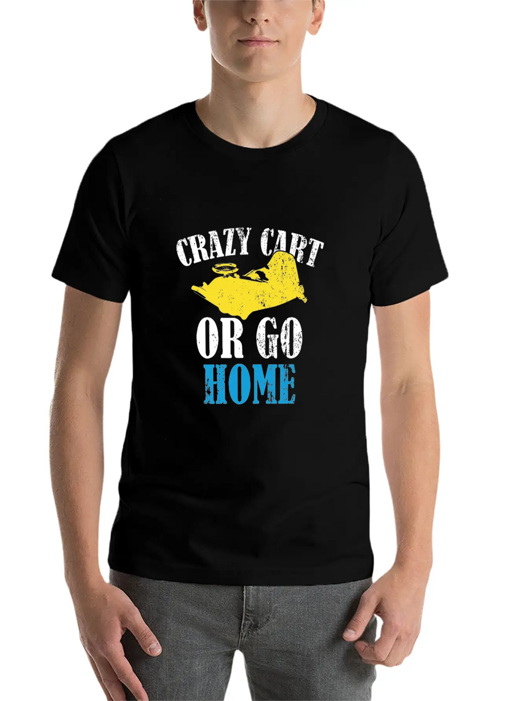 Crazy Cart Quote Stylish Everyday T-Shirt – Unisex Basic Cotton Tee