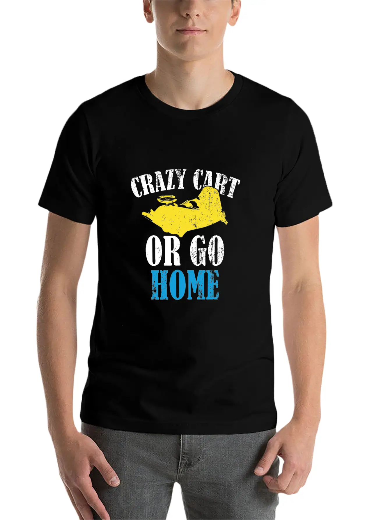 Crazy Cart Quote Stylish Everyday T-Shirt – Unisex Basic Cotton Tee