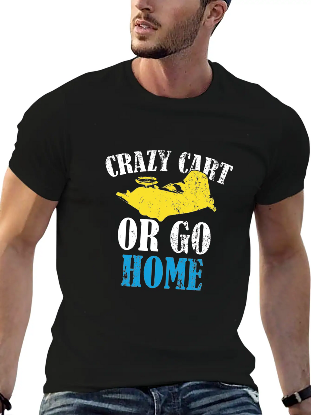Crazy Cart Quote Stylish Everyday T-Shirt – Unisex Basic Cotton Tee