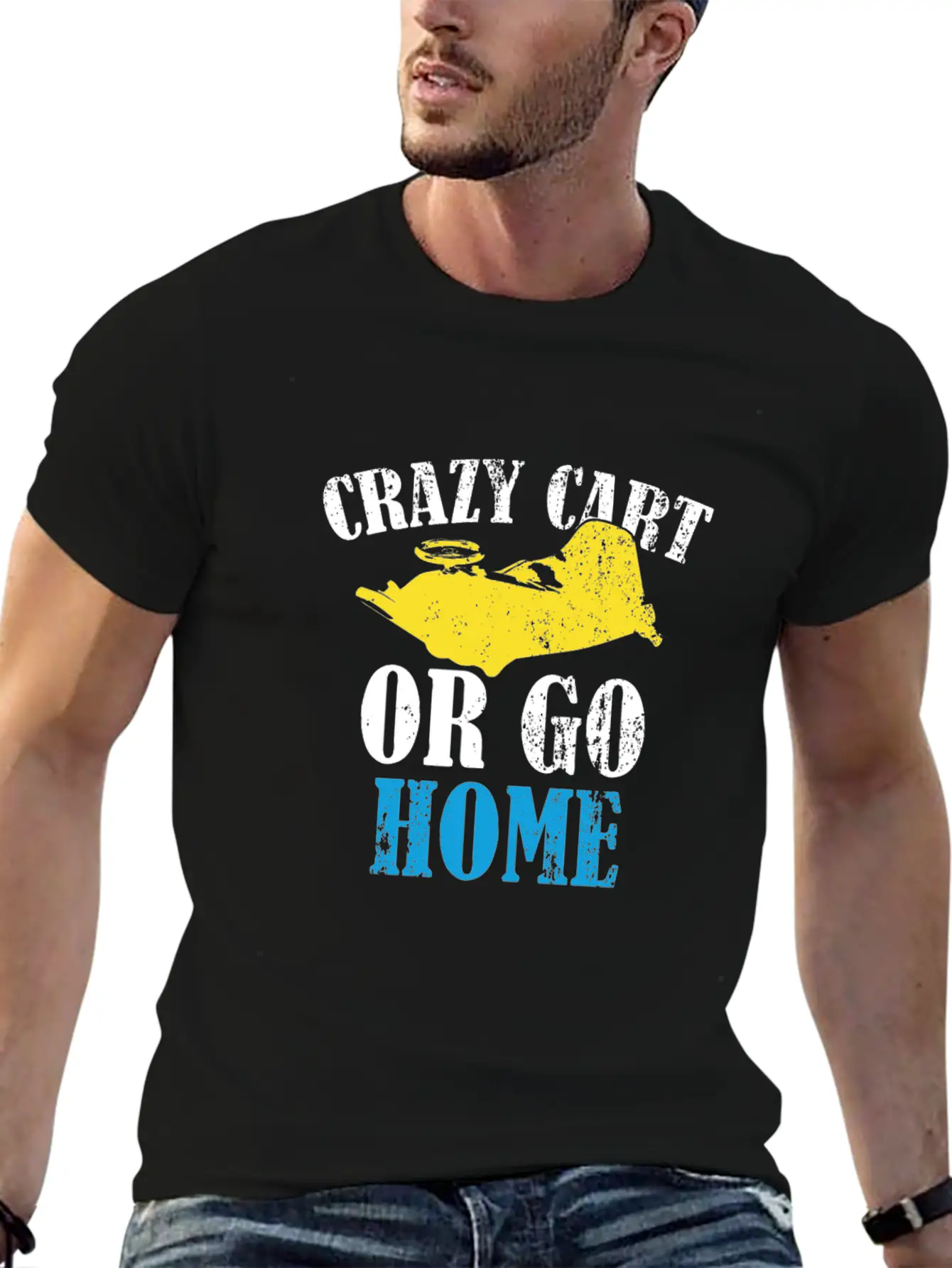 Crazy Cart Quote Stylish Everyday T-Shirt – Unisex Basic Cotton Tee
