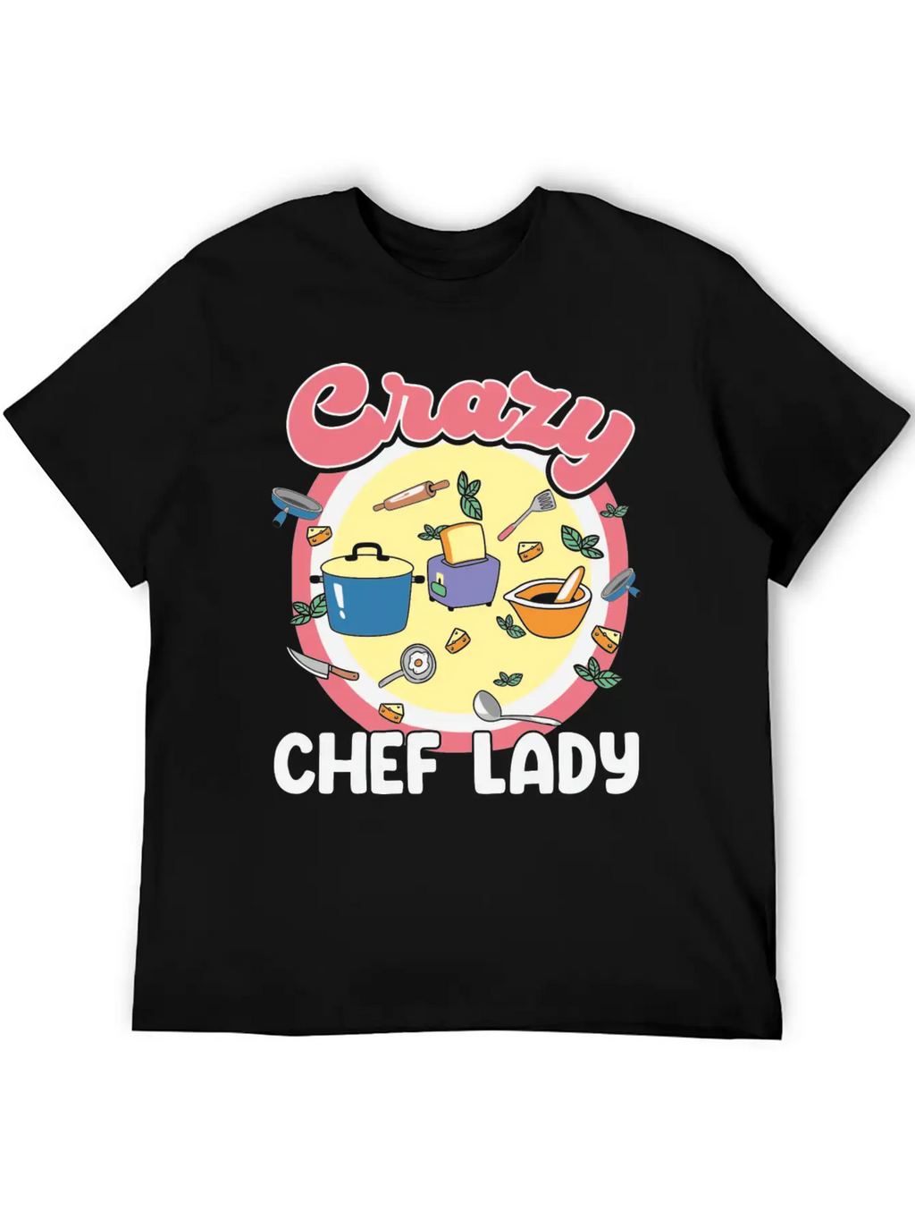 Crazy Chef Lady Breathable Graphic T-Shirt – Perfect For Casual Days