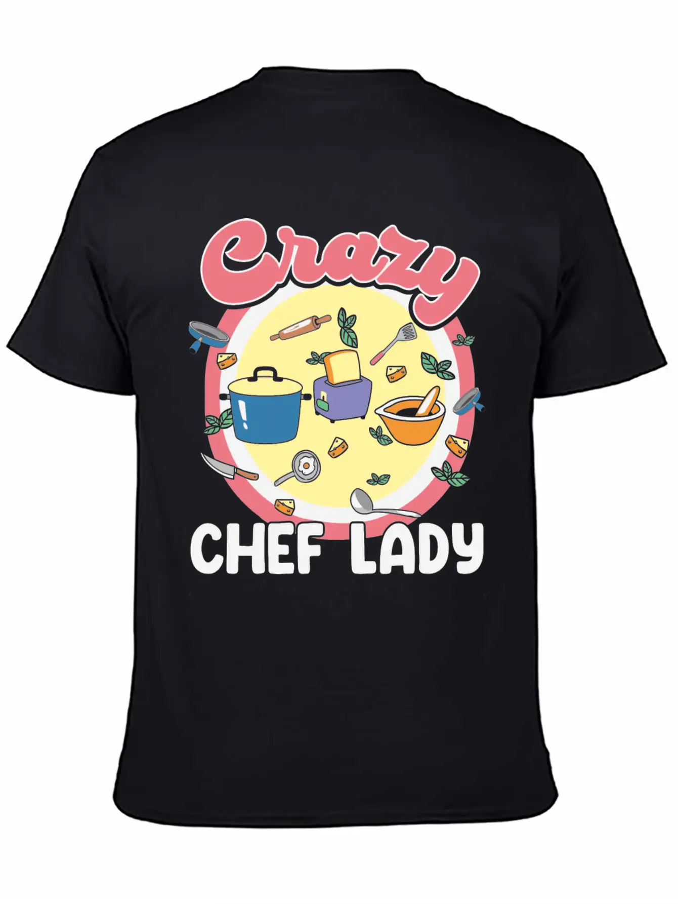 Crazy Chef Lady Breathable Graphic T-Shirt – Perfect For Casual Days