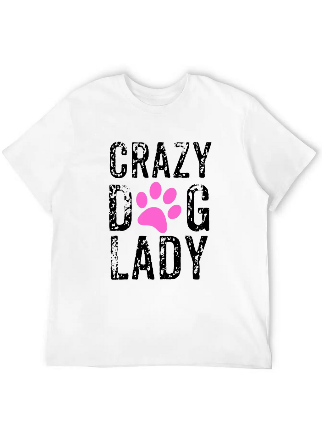 Crazy Dog Lady Pink Paw, Dog Mom, Crazy Dog Mom Breathable Graphic T-Shirt – Perfect For Casual Days