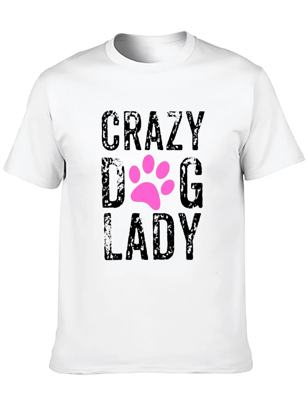 Crazy Dog Lady Pink Paw, Dog Mom, Crazy Dog Mom Breathable Graphic T-Shirt – Perfect For Casual Days
