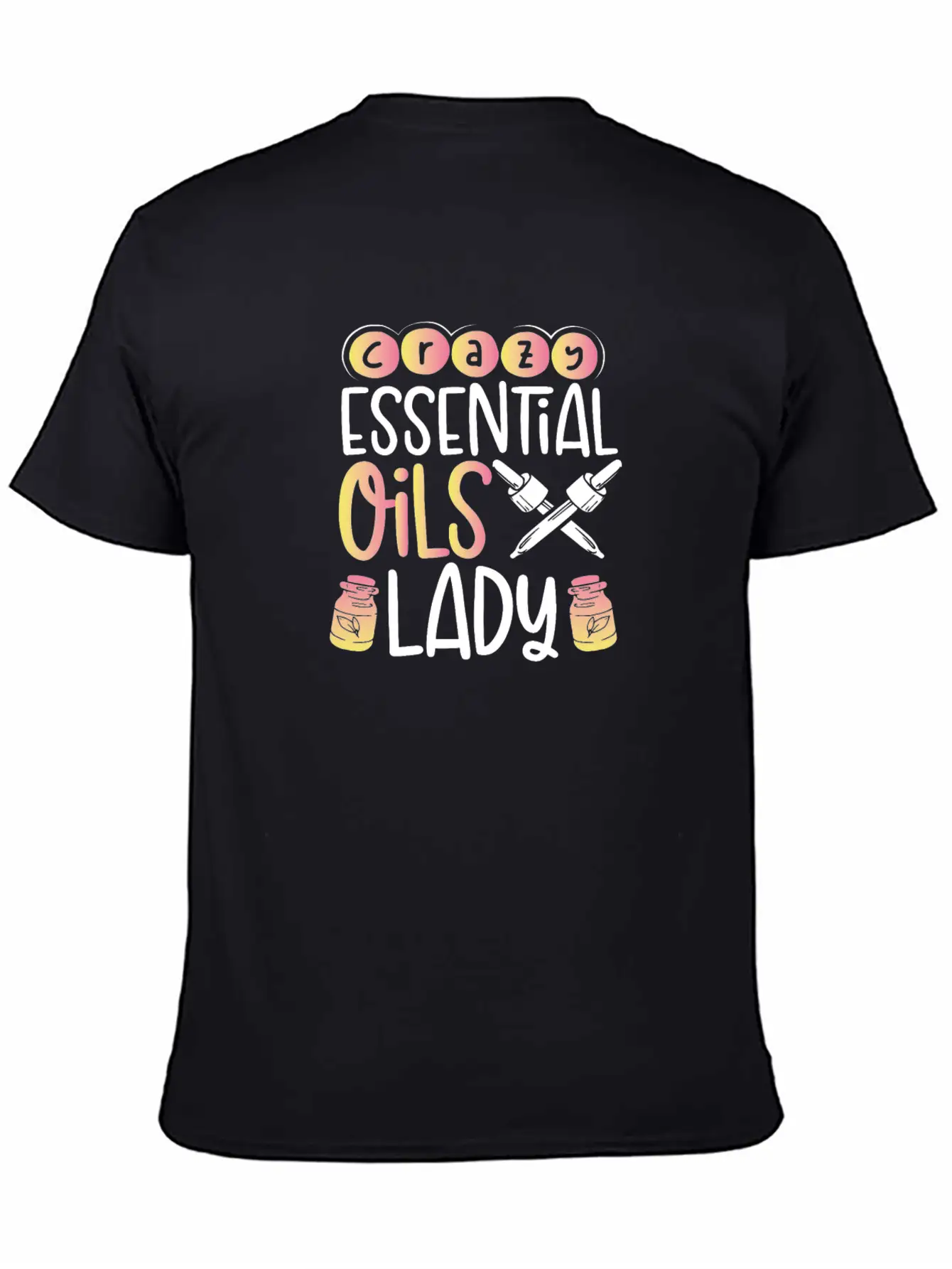 Crazy Essential Oils Lady Gift Essential Oils Relaxed Everyday Tee – Lightweight And Durable Cotton