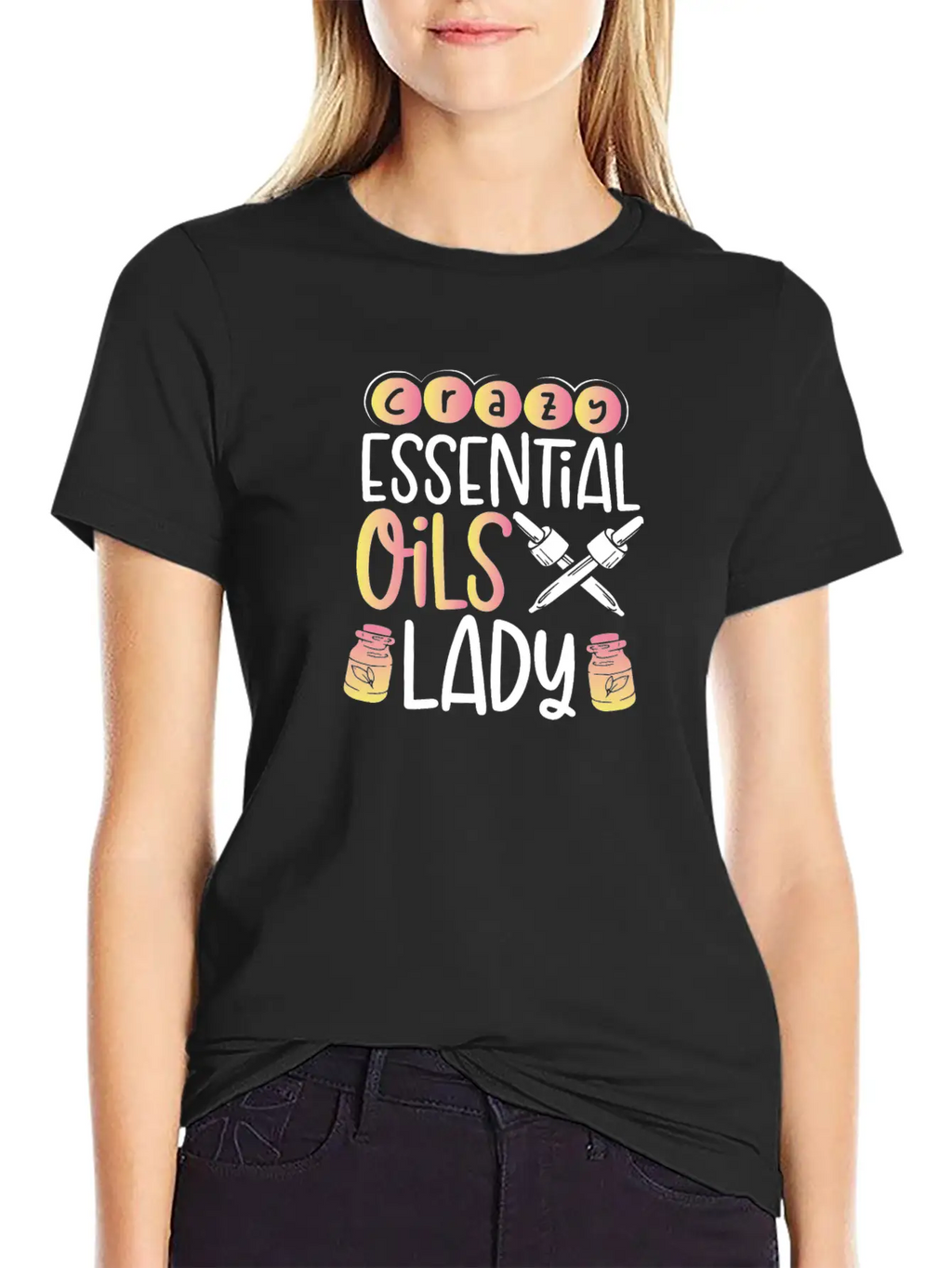 Crazy Essential Oils Lady Gift Essential Oils Relaxed Everyday Tee – Lightweight And Durable Cotton