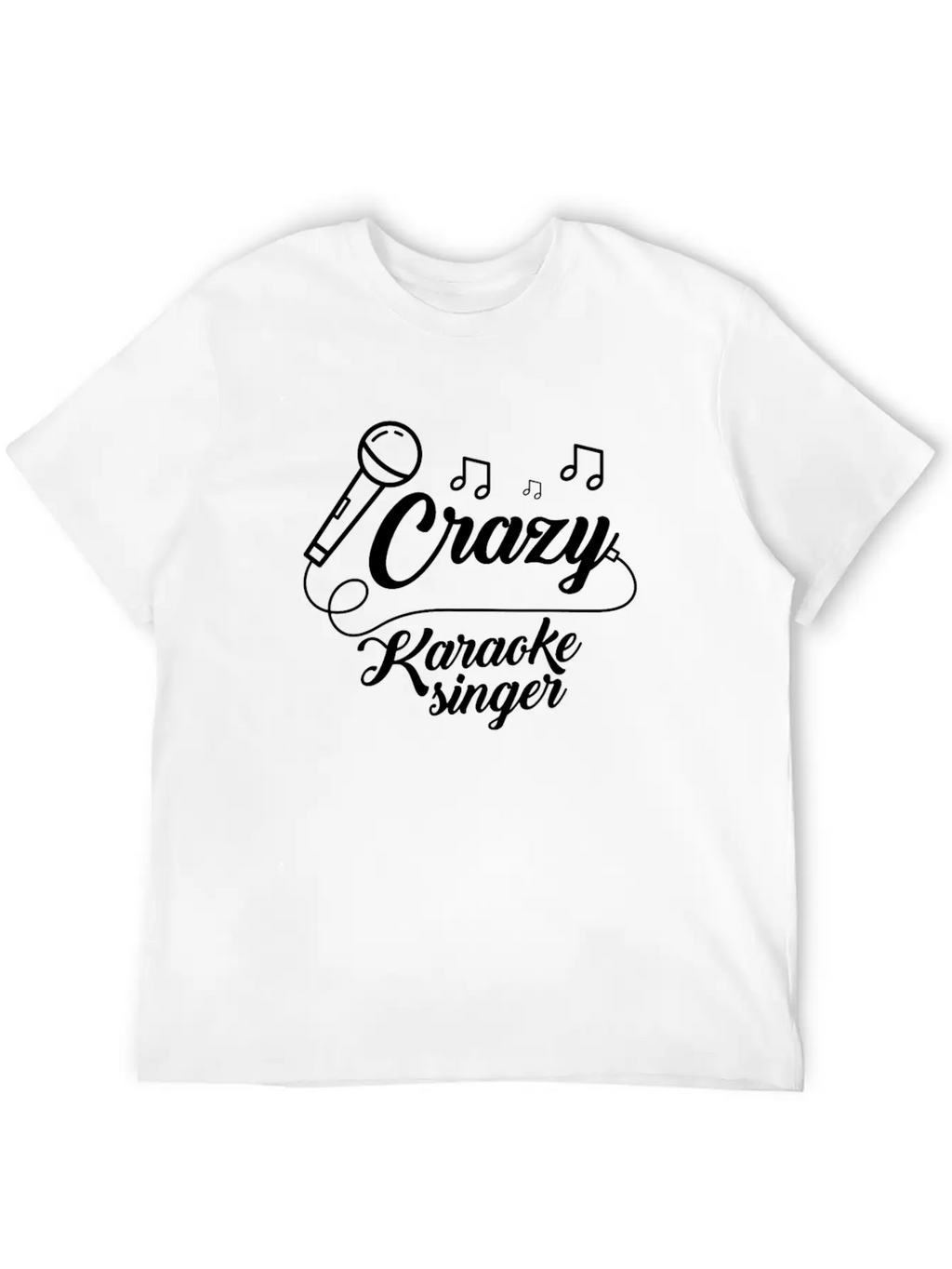 Crazy Karaoke Singer Microphone Singing Music Sing Breathable Soft Cotton T-Shirt – Timeless Casual Look