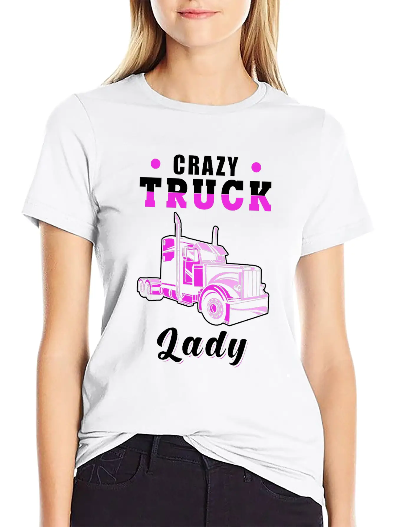 Crazy Truck Lady Truck Driver Basic Graphic T-Shirt – Daily Comfort In Soft Cotton