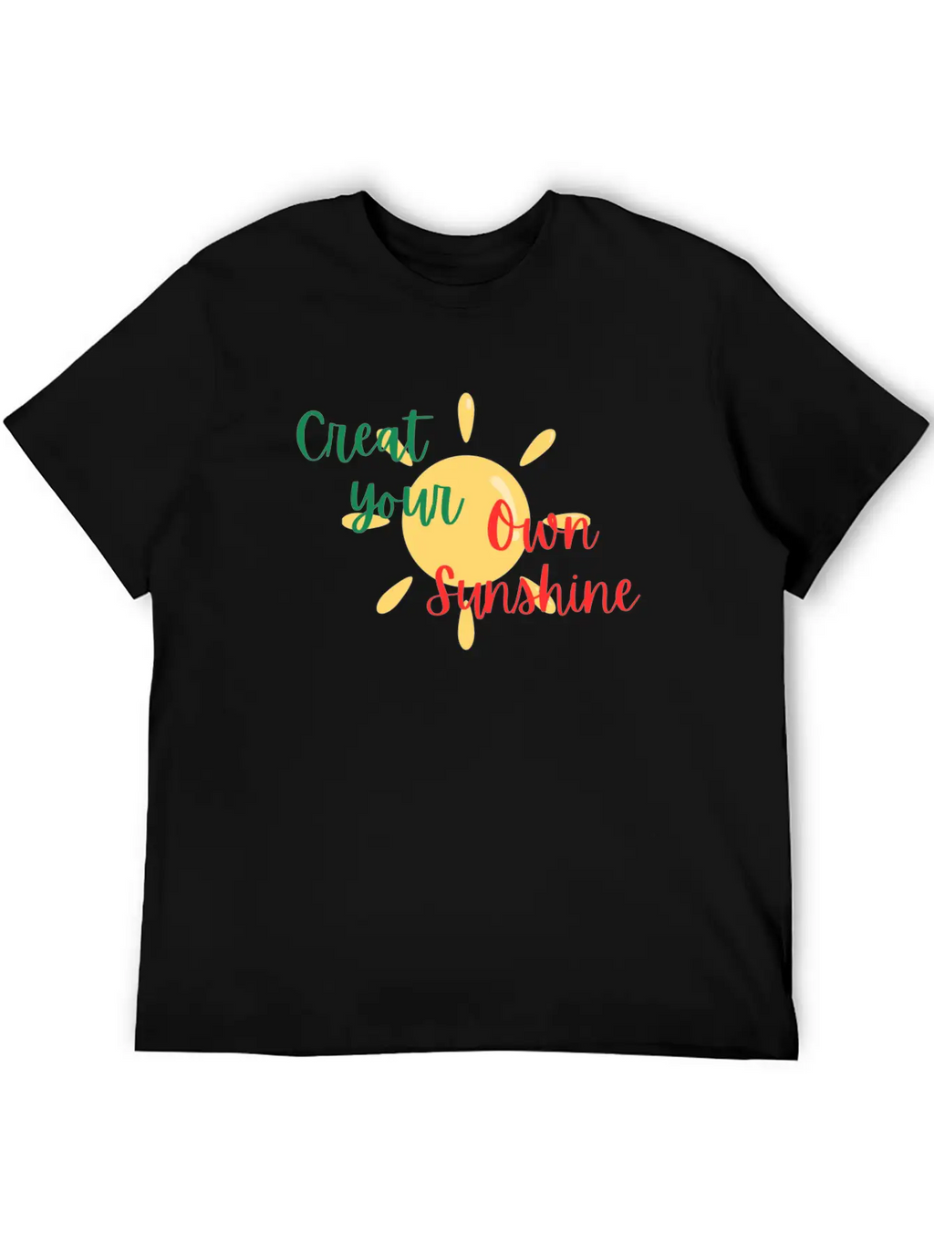 Creat Your Sunshine Unisex Casual T-Shirt – Clean Design For Daily Comfort