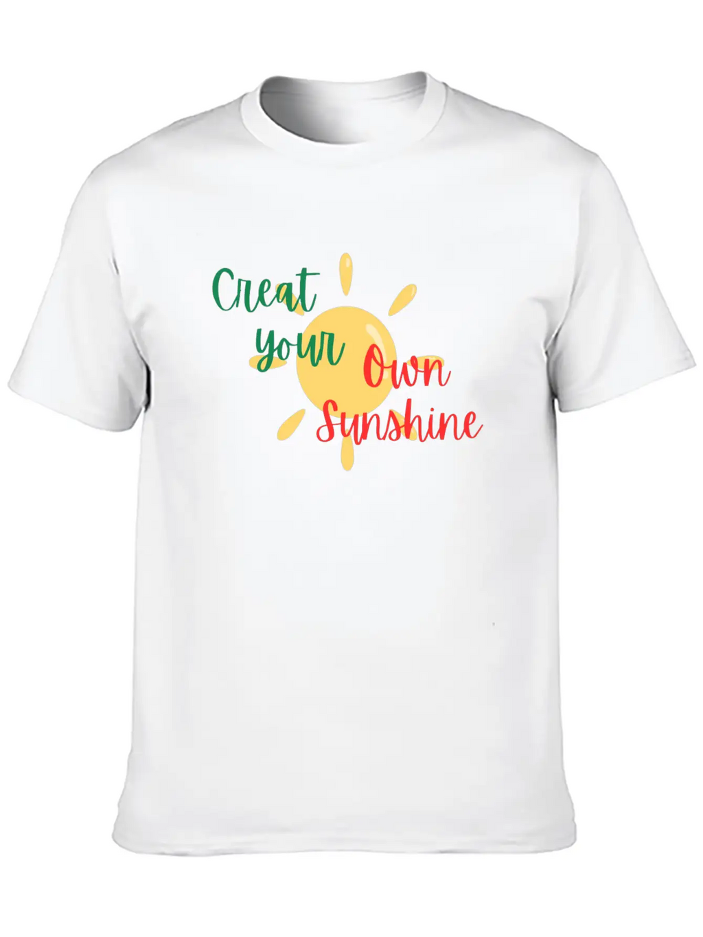 Creat Your Sunshine Unisex Casual T-Shirt – Clean Design For Daily Comfort