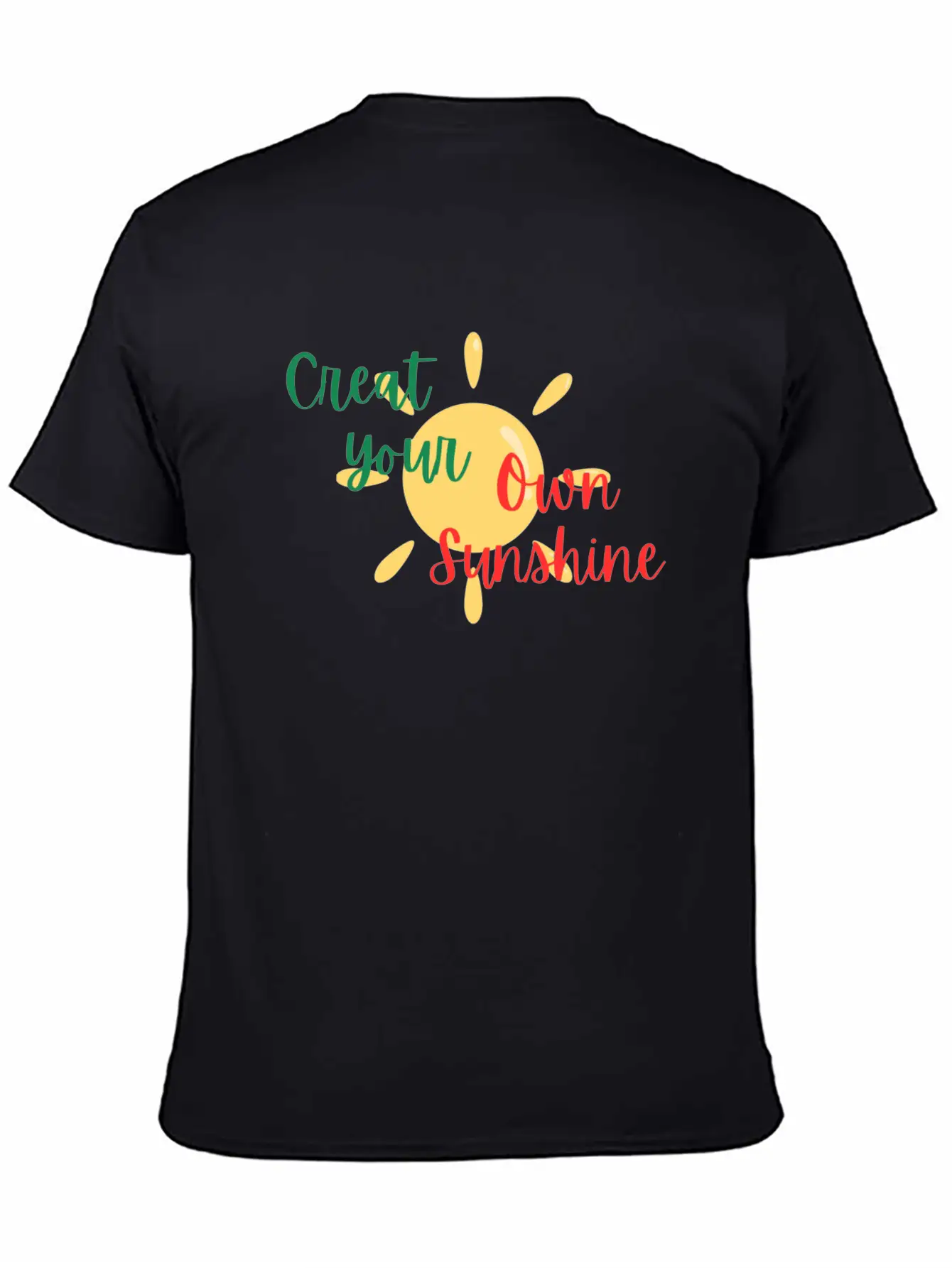 Creat Your Sunshine Unisex Casual T-Shirt – Clean Design For Daily Comfort