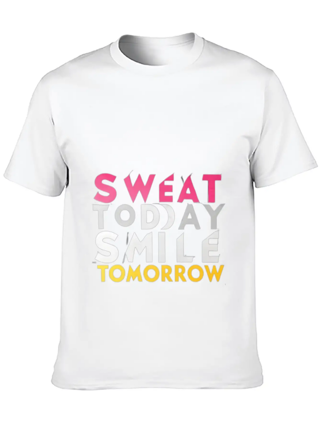 Create A Gym Design With The Words Sweat Today 1 Stylish Everyday T-Shirt – Unisex Basic Cotton Tee