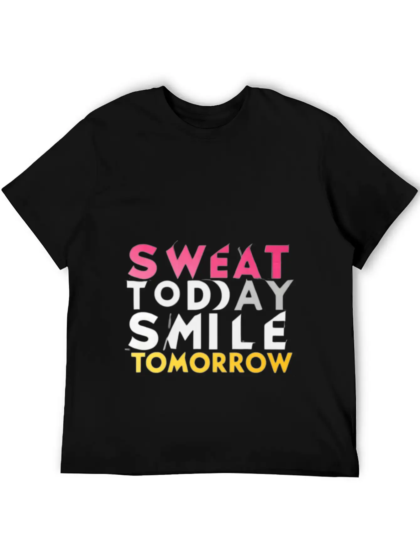 Create A Gym Design With The Words Sweat Today 1 Stylish Everyday T-Shirt – Unisex Basic Cotton Tee