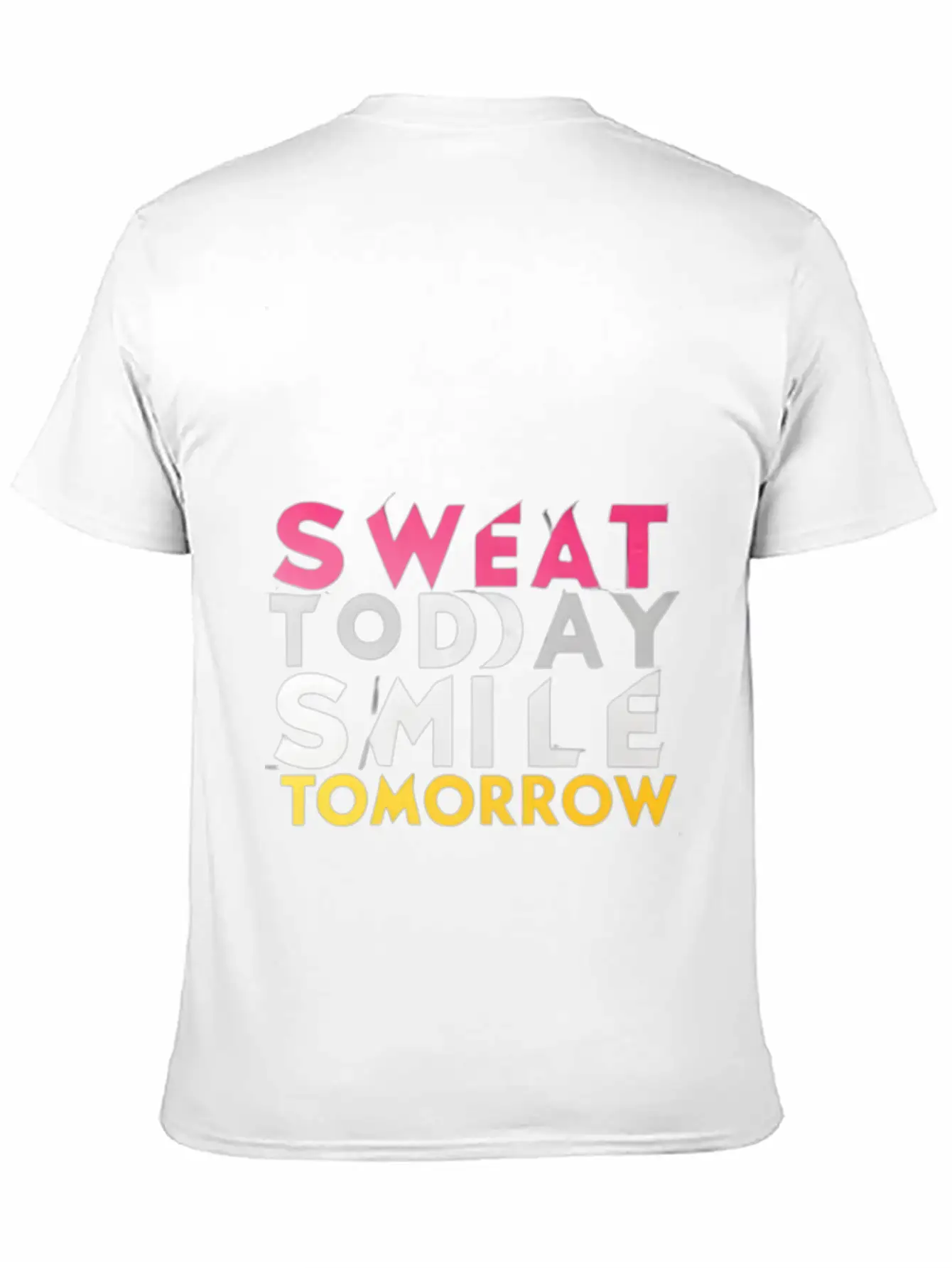 Create A Gym Design With The Words Sweat Today 1 Stylish Everyday T-Shirt – Unisex Basic Cotton Tee