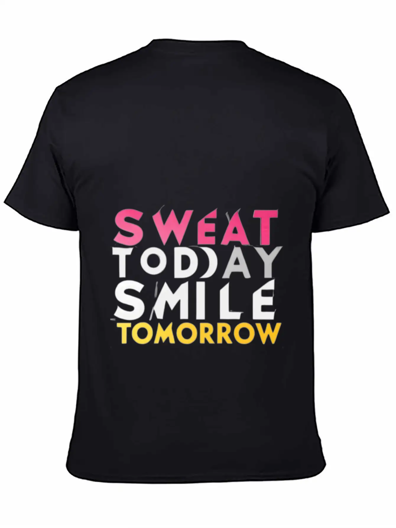 Create A Gym Design With The Words Sweat Today 1 Stylish Everyday T-Shirt – Unisex Basic Cotton Tee