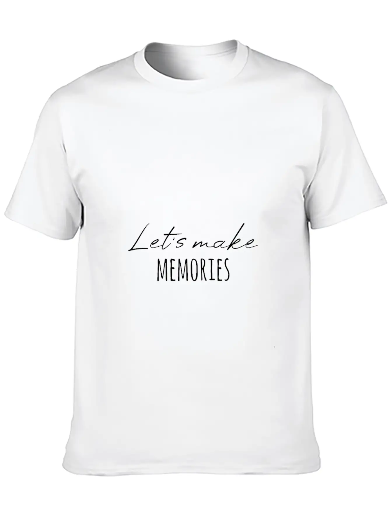 Create Memories Great Saying Classic Cotton Tee – Unisex Comfort For Any Season
