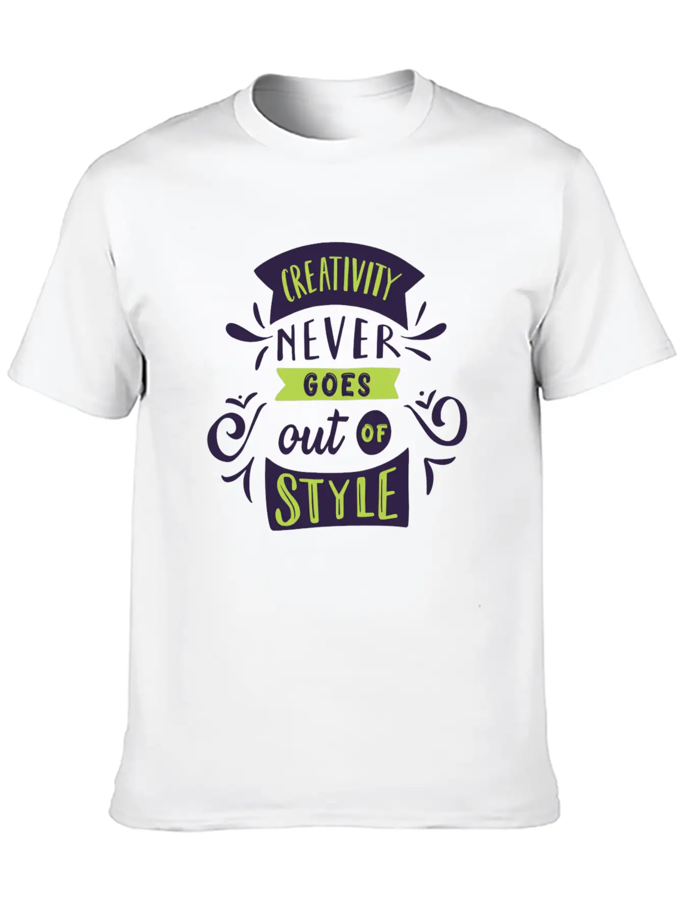 Creativity Never Goes Out Of Style Basic Graphic T-Shirt – Daily Comfort In Soft Cotton