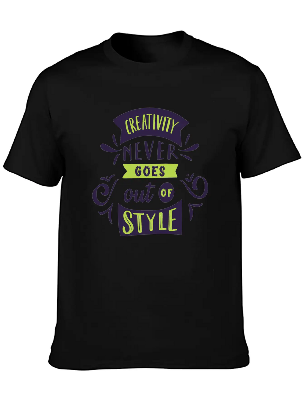 Creativity Never Goes Out Of Style Basic Graphic T-Shirt – Daily Comfort In Soft Cotton