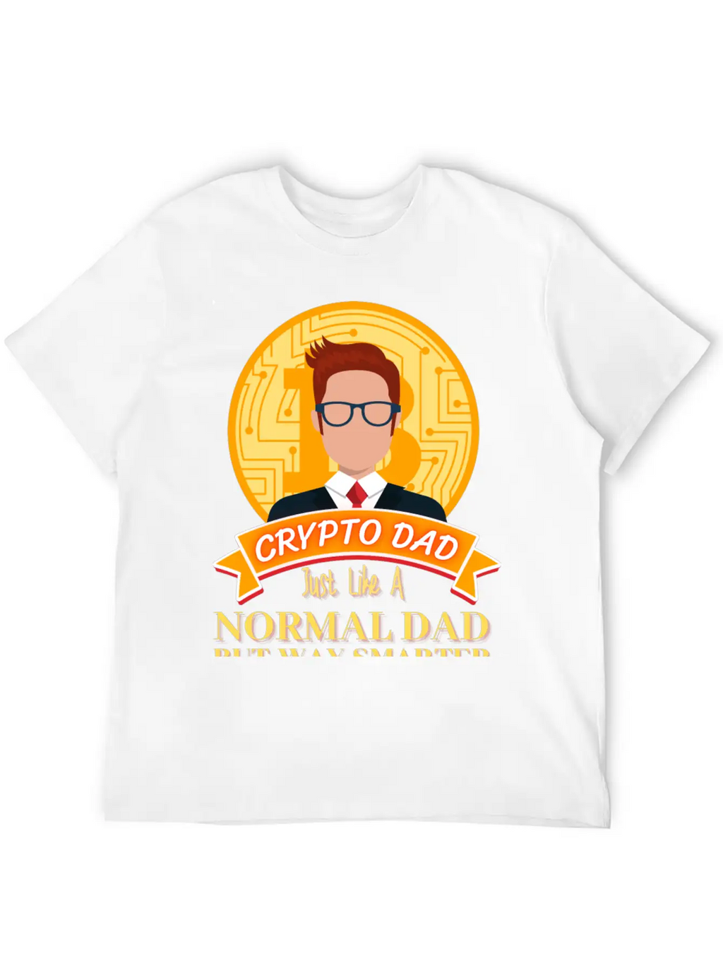 Crypto Dad Just Like A Normal Dad T-Shirt Essential Cotton Tee For Daily Outfits – Unisex Style