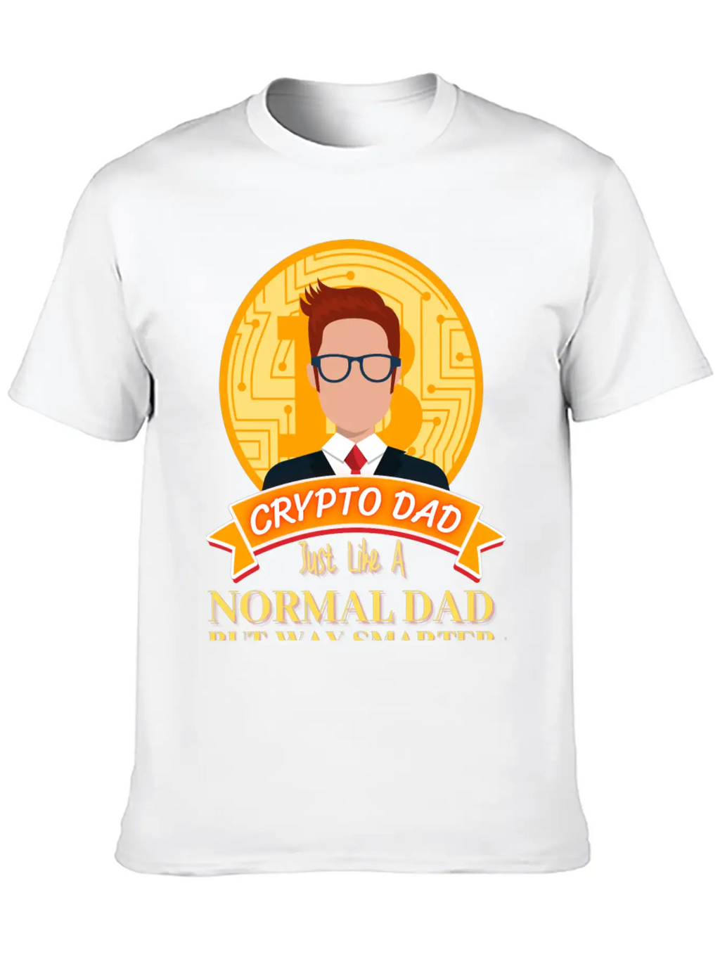 Crypto Dad Just Like A Normal Dad T-Shirt Essential Cotton Tee For Daily Outfits – Unisex Style
