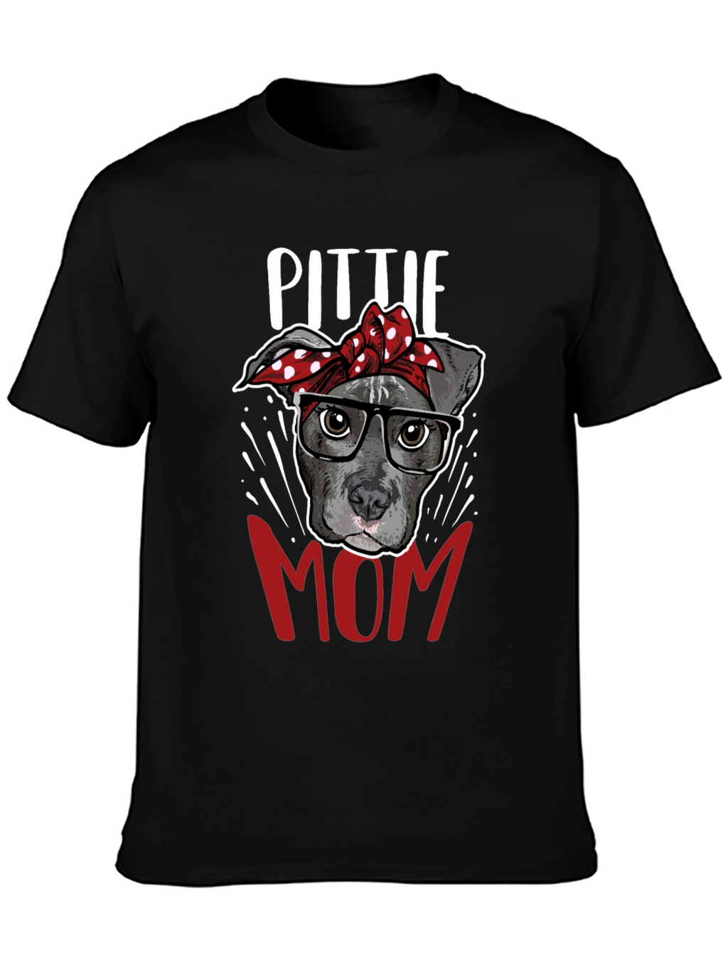 Pitbull Mom T-Shirt - Dog Lover Tee