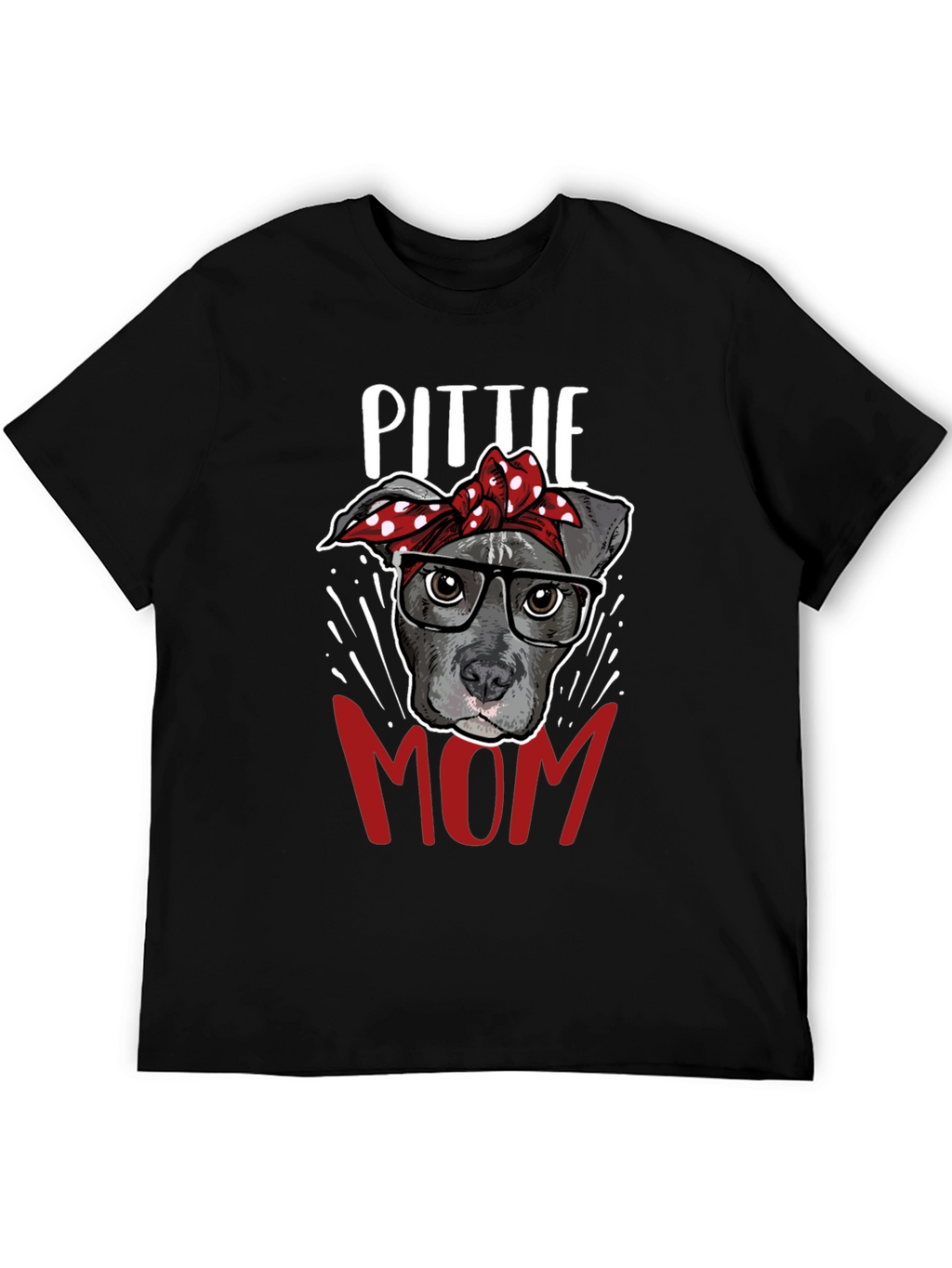 Pitbull Mom T-Shirt - Dog Lover Tee