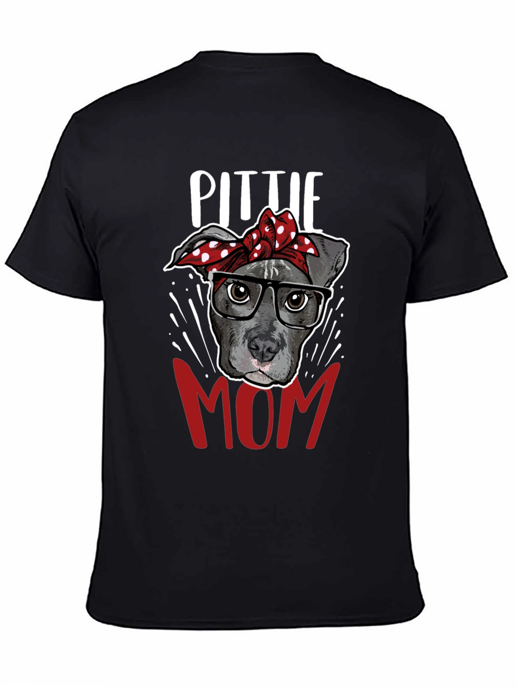 Pitbull Mom T-Shirt - Dog Lover Tee